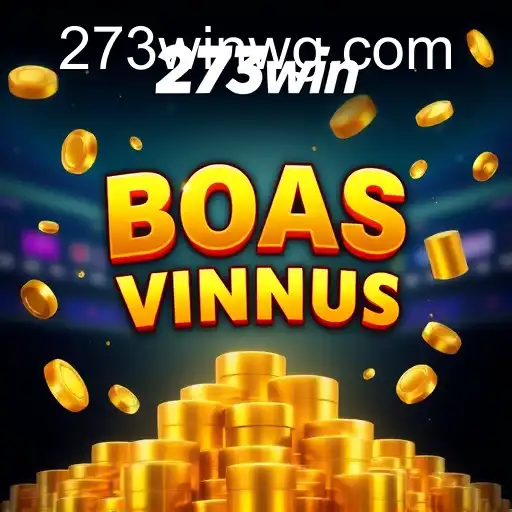 Descubra os Bônus de Boas-Vindas 273win